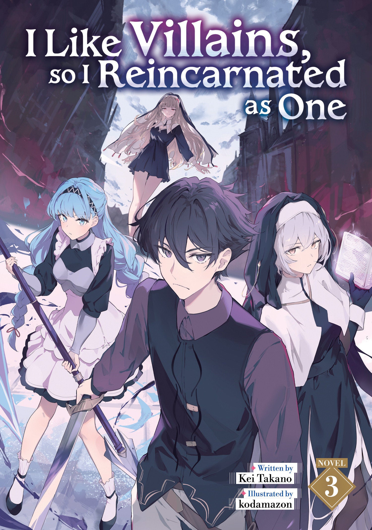 I Like Villains, So I Reincarnated As One (Light Novel) Volume. 3 | BD Cosmos