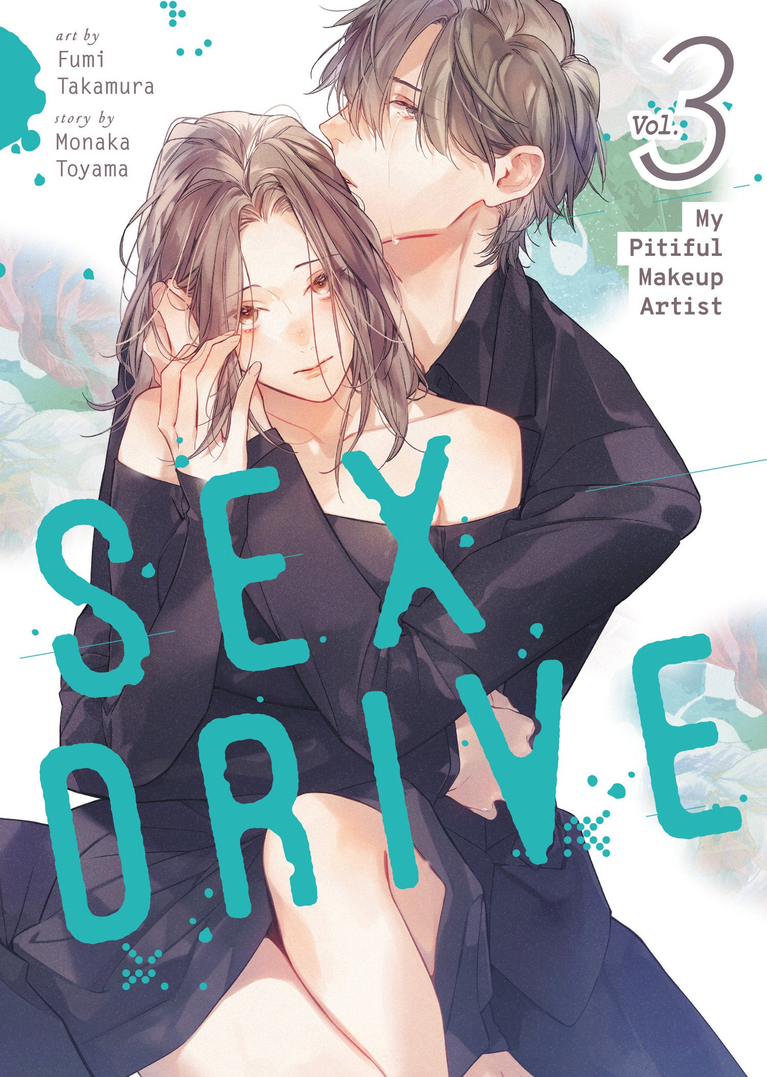 Sex Drive (Manga) Volume. 3   My Pitiful Makeup Artist | BD Cosmos