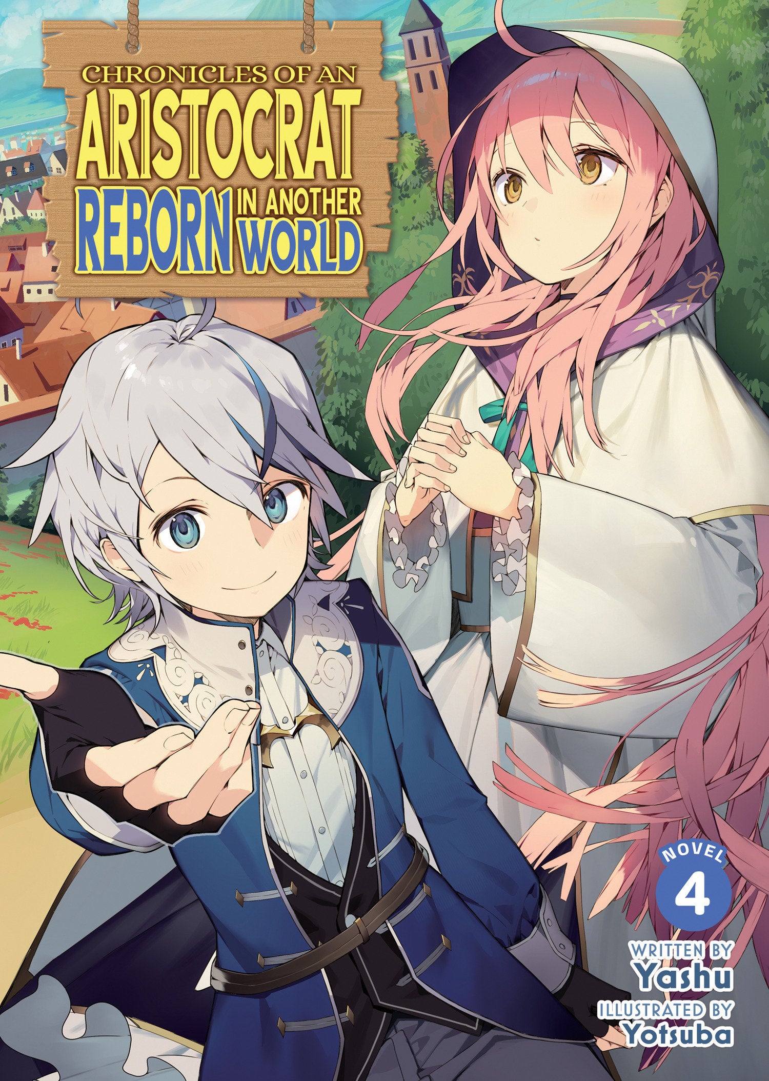 Chronicles of an Aristocrat Reborn in Another World (Light Novel) Vol. 4 | BD Cosmos