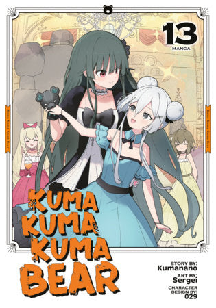 Kuma Kuma Kuma Bear (Manga) Volume. 13 | BD Cosmos