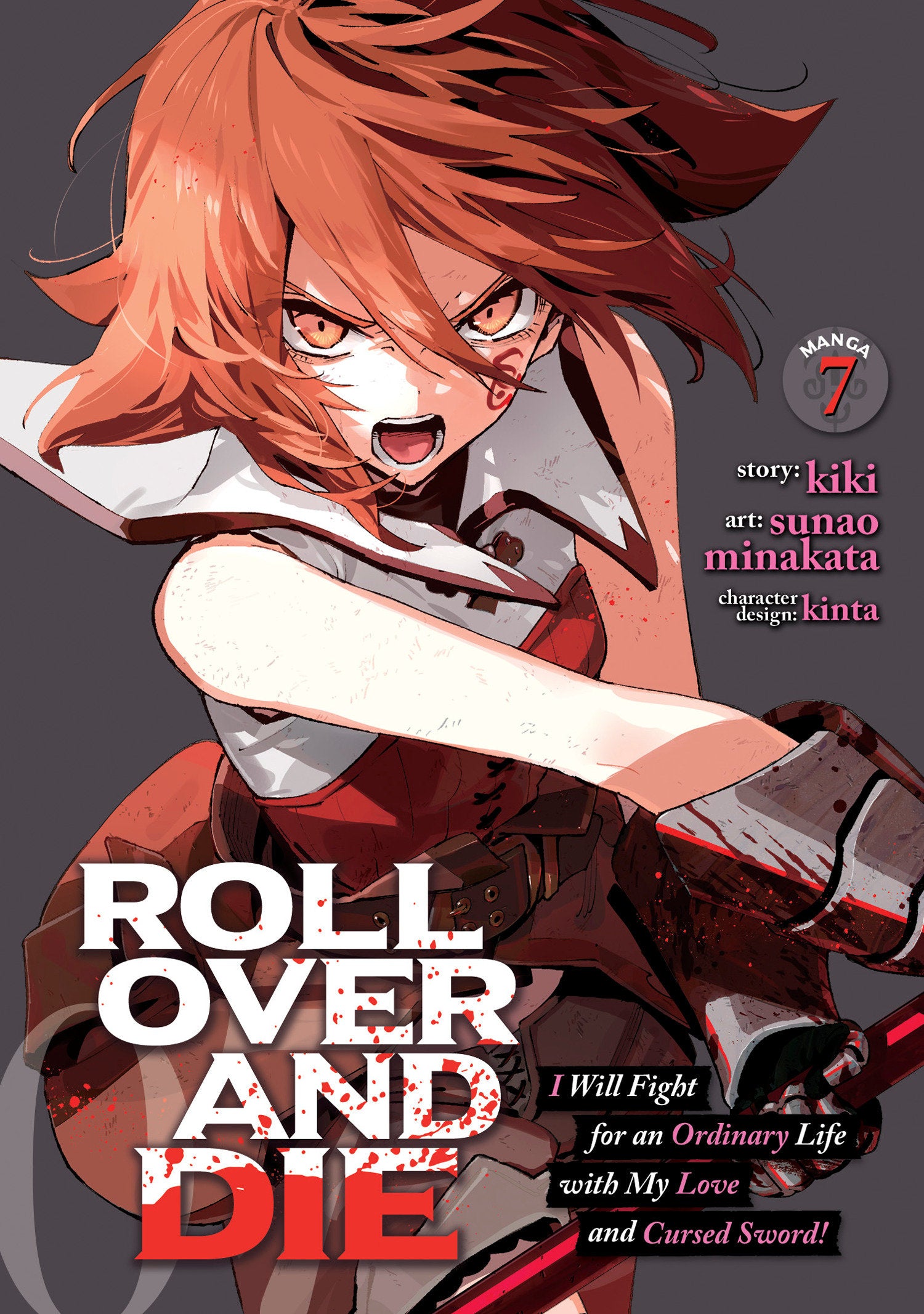 Roll Over And Die: I Will Fight For An Ordinary Life With My Love And Cursed Sword! (Manga) Volume. 7 | BD Cosmos