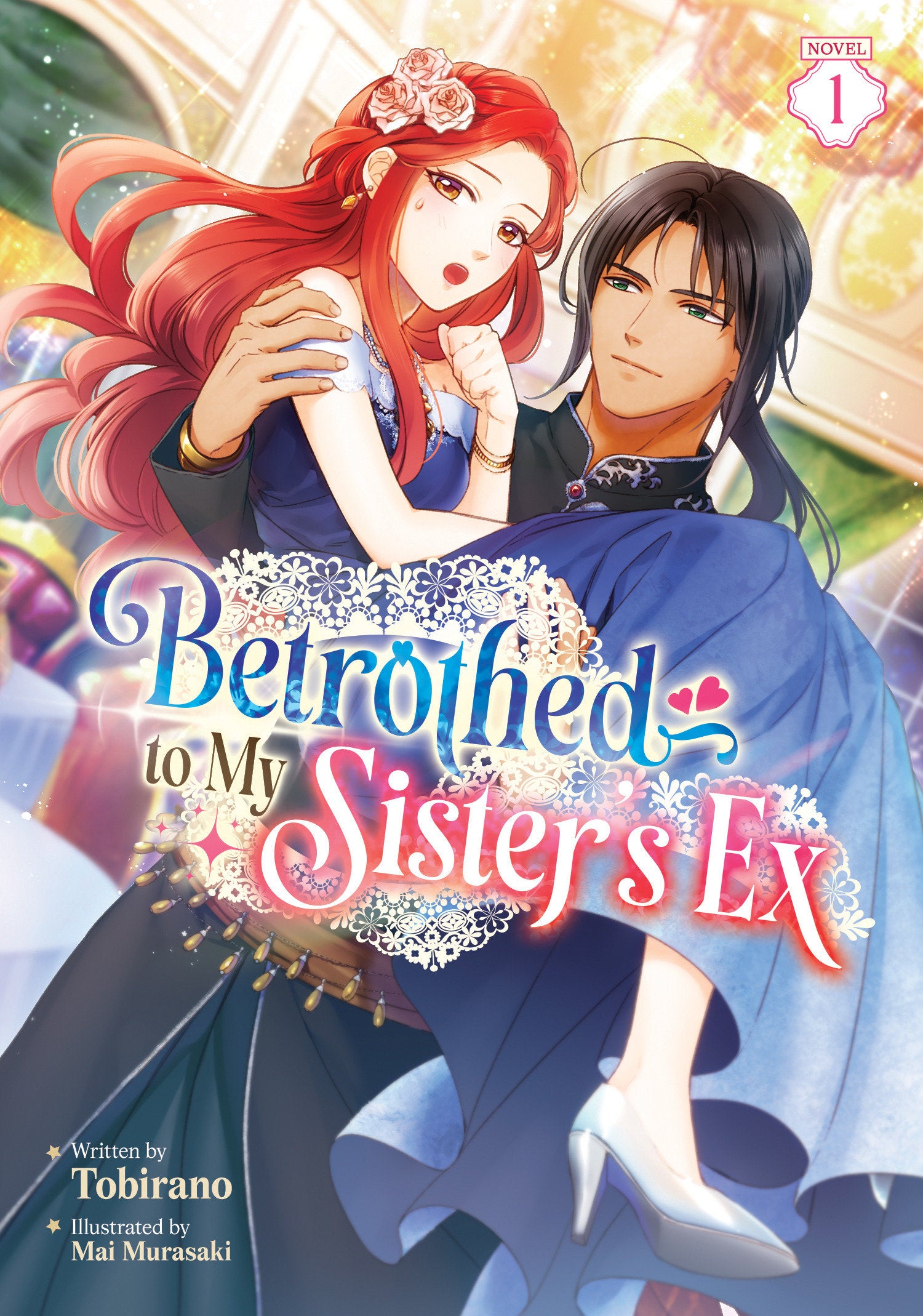 Betrothed To My Sister's Ex (Light Novel) Volume. 1 | BD Cosmos