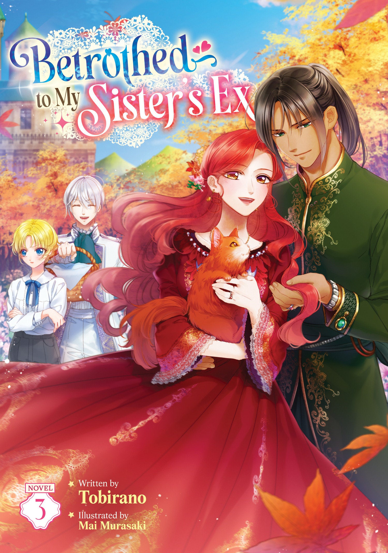 Betrothed To My Sister's Ex (Light Novel) Volume. 3 | BD Cosmos