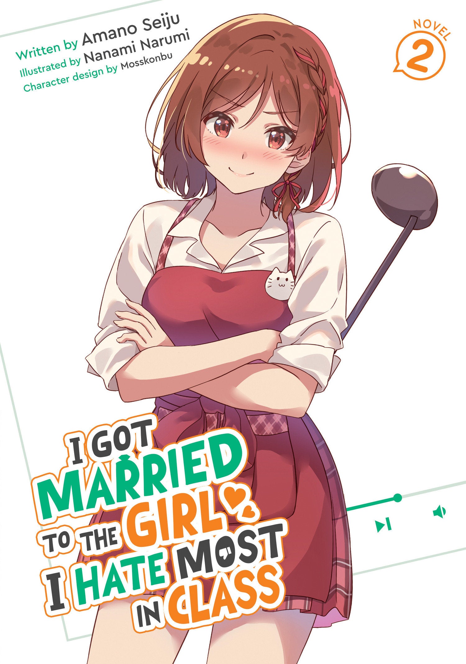 I Got Married To The Girl I Hate Most In Class (Light Novel) Volume. 2 | BD Cosmos