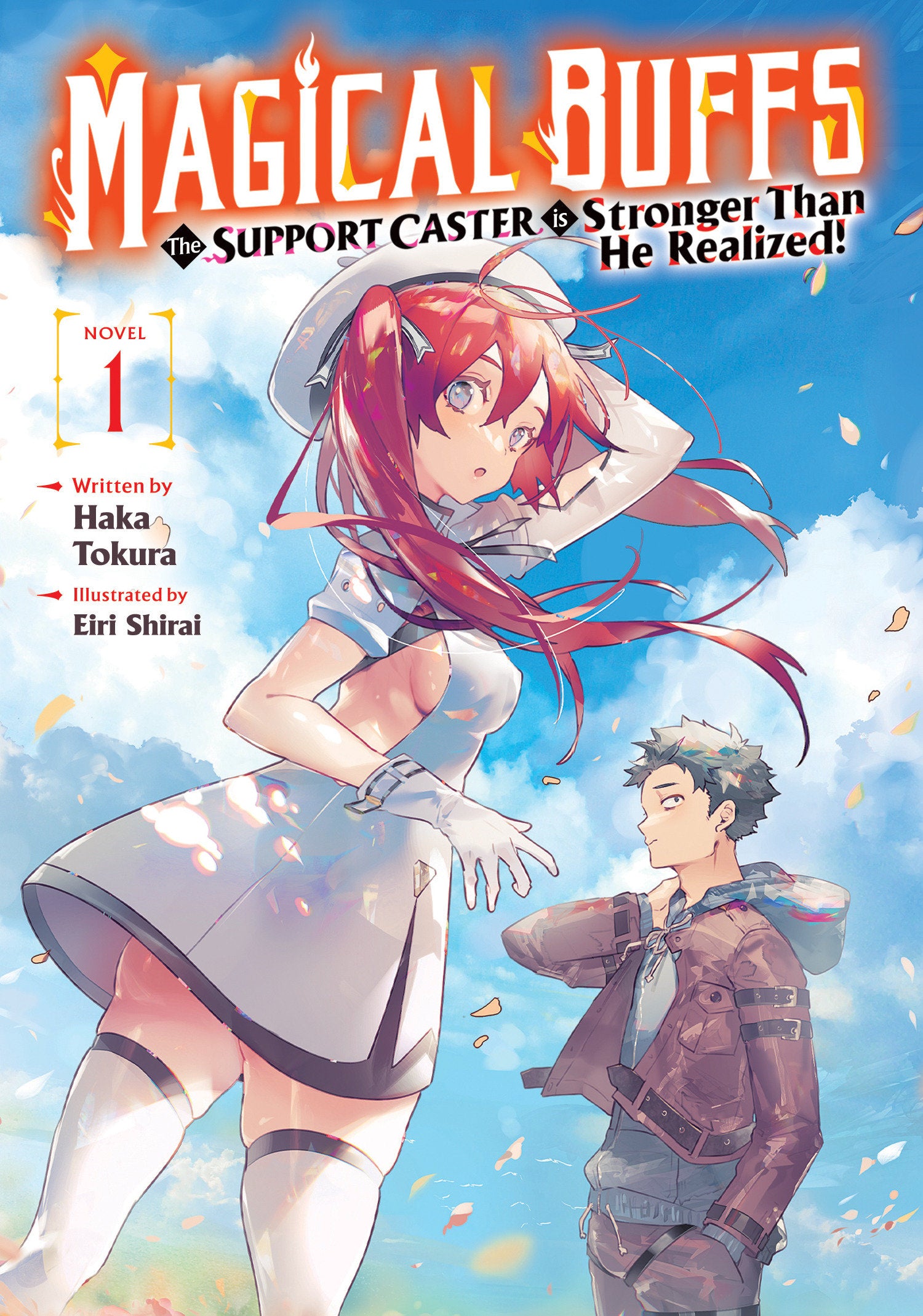 Magical Buffs: The Support Caster Is Stronger Than He Realized! (Light Novel) Volume. 1 | BD Cosmos