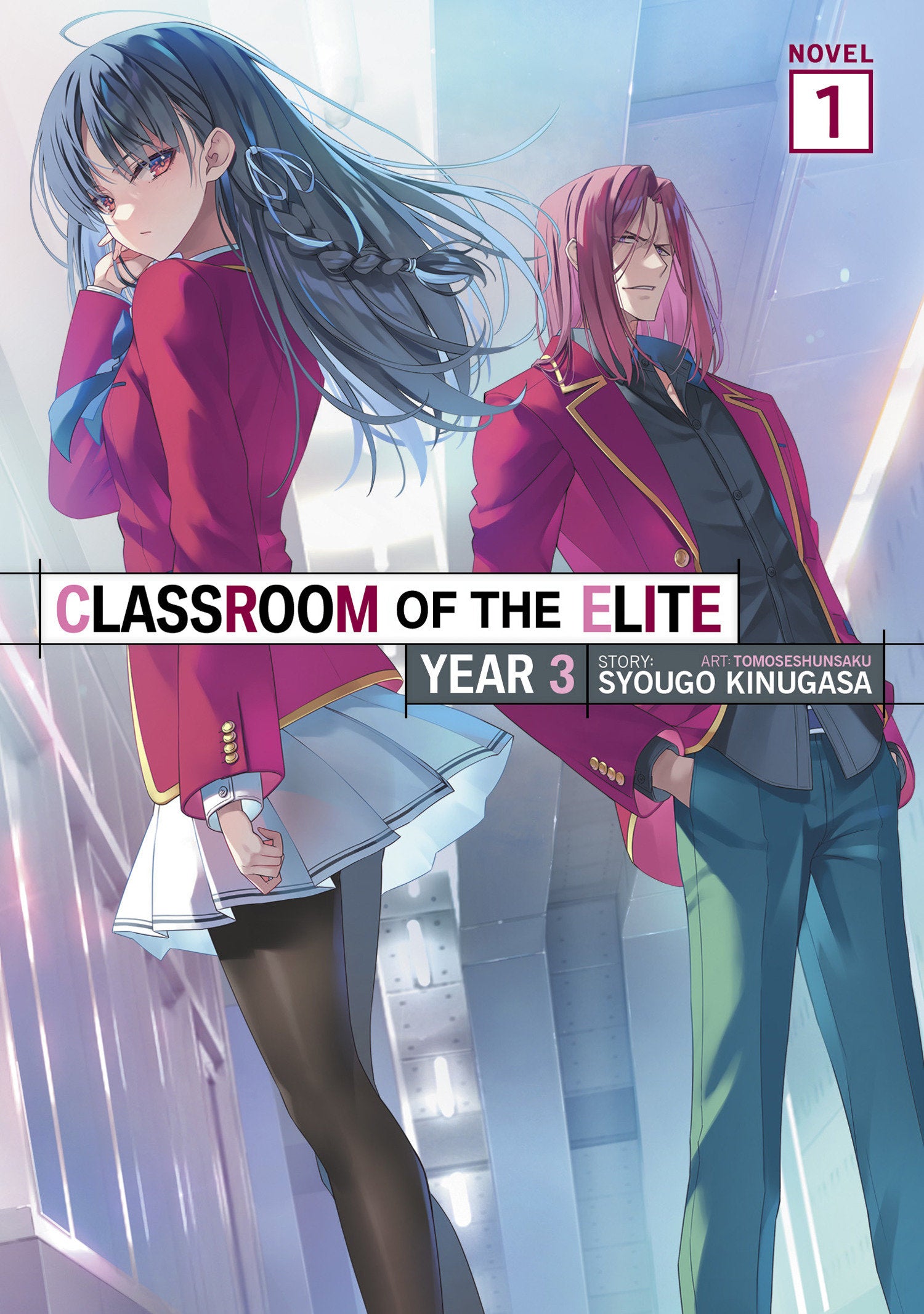 Classroom Of The Elite: Year 3 (Light Novel) Volume. 1 | BD Cosmos