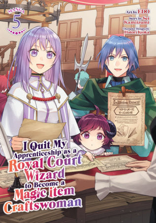 I Quit My Apprenticeship As A Royal Court Wizard To Become A Magic Item Craftswoman (Manga) Volume. 5 | BD Cosmos
