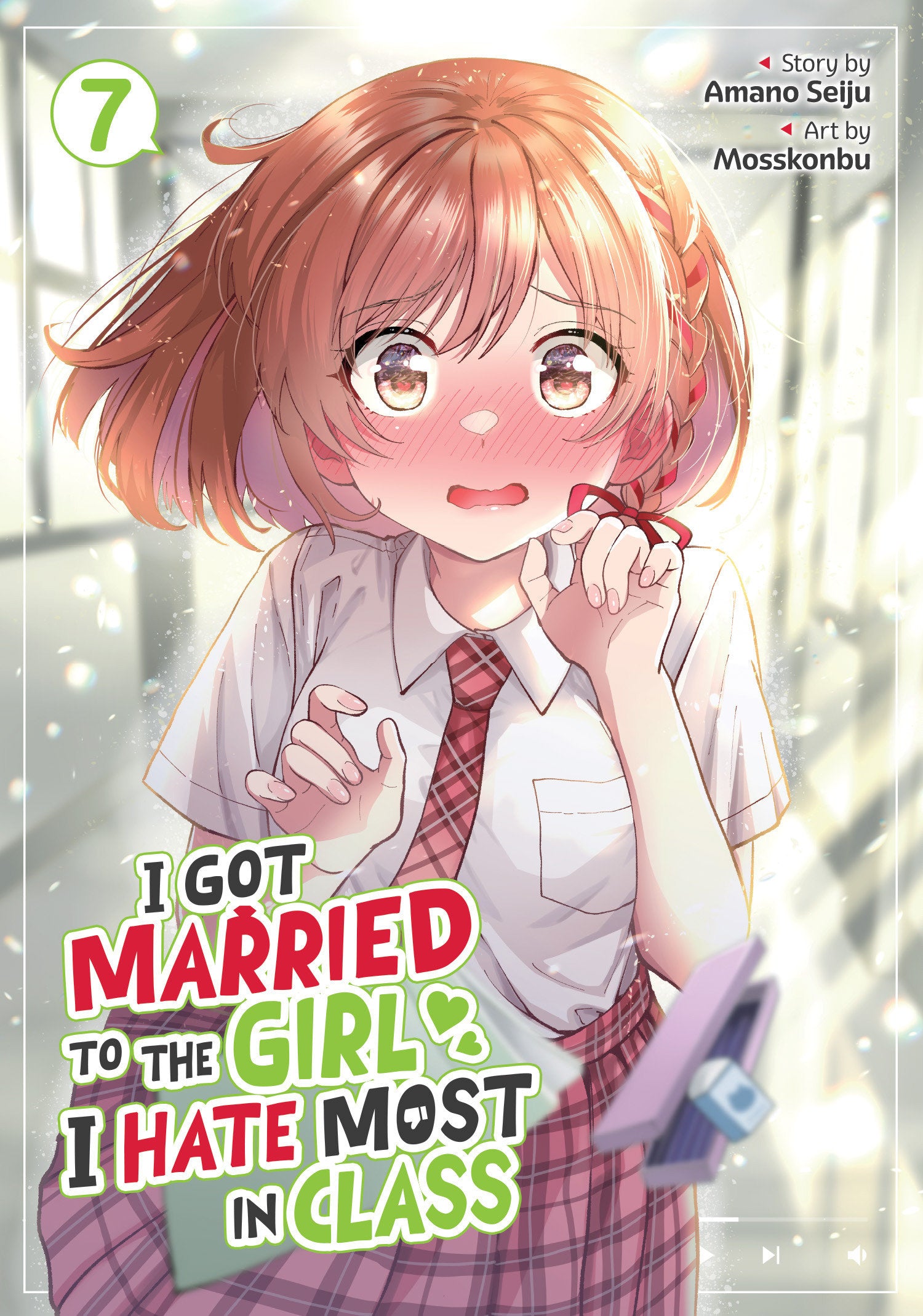 I Got Married To The Girl I Hate Most In Class (Manga) Volume. 7 | BD Cosmos