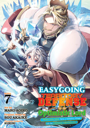 Easygoing Territory Defense By The Optimistic Lord: Production Magic Turns A Nameless Village Into The Strongest Fortified City (Manga) Volume. 7 | BD Cosmos
