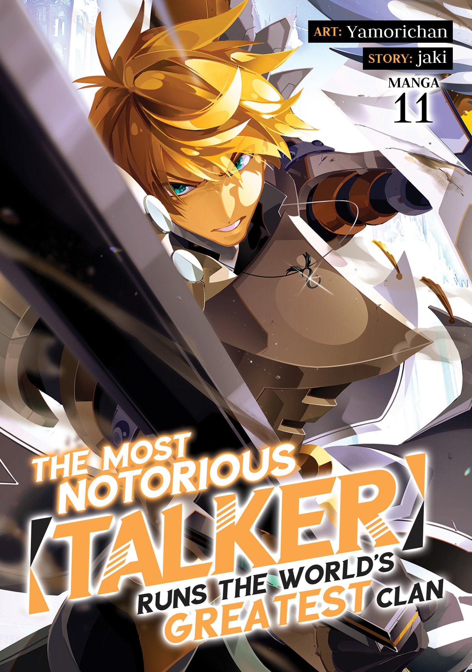 The Most Notorious "Talker" Runs The World's Greatest Clan (Manga) Volume. 11 | BD Cosmos