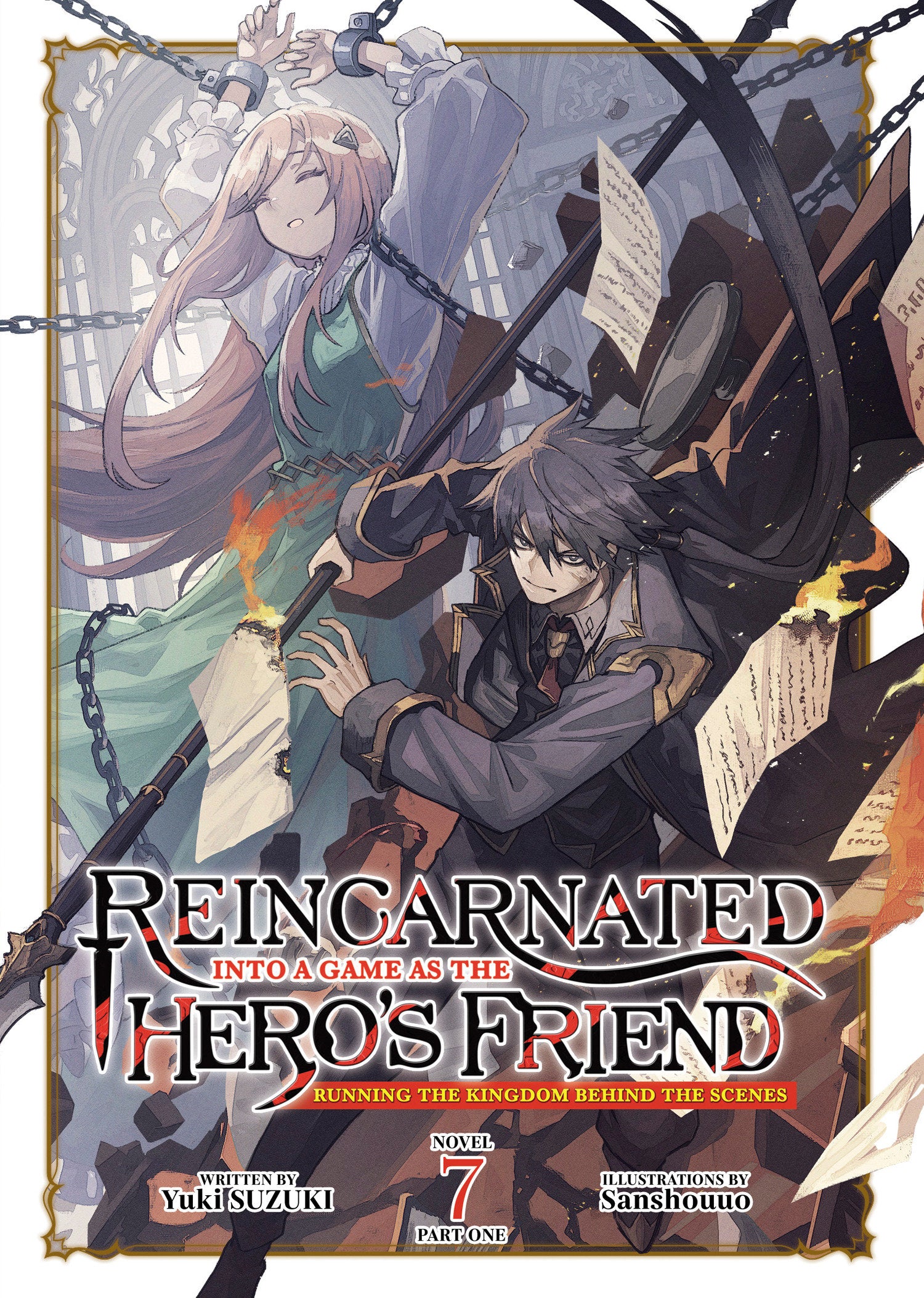 Reincarnated Into A Game As The Hero's Friend: Running The Kingdom Behind The Scenes (Light Novel) Volume. 7: Part 1 | BD Cosmos