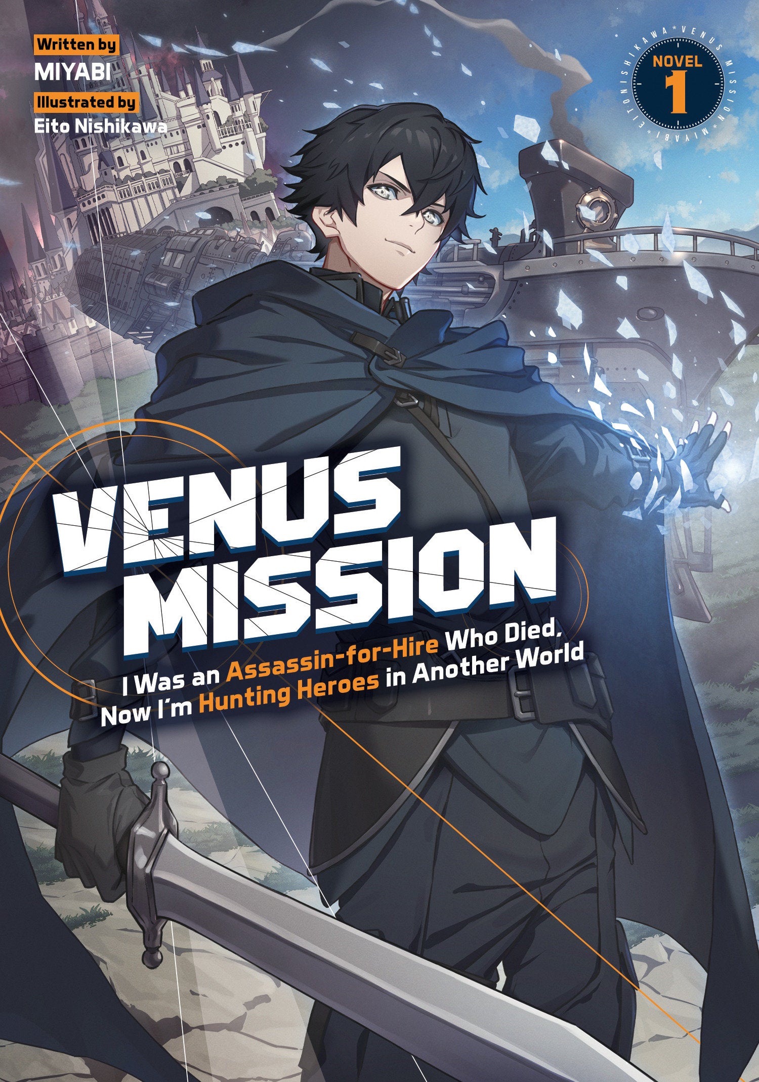 Venus Mission: I Was An Assassin For Hire Who Died, Now I'm Hunting Heroes In Another World (Light Novel) Volume. 1 | BD Cosmos