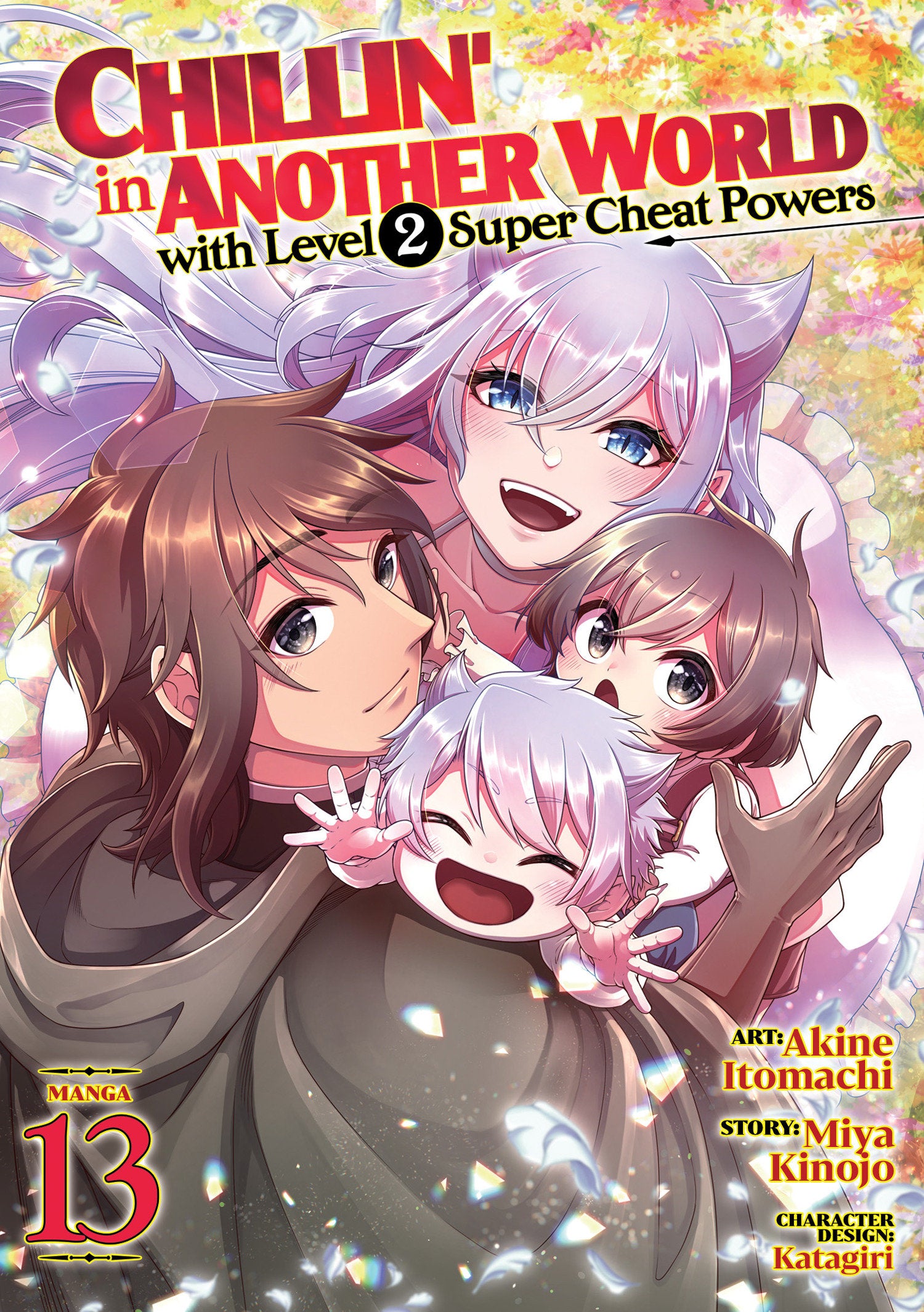 Chillin' In Another World With Level 2 Super Cheat Powers (Manga) Volume. 13 | BD Cosmos