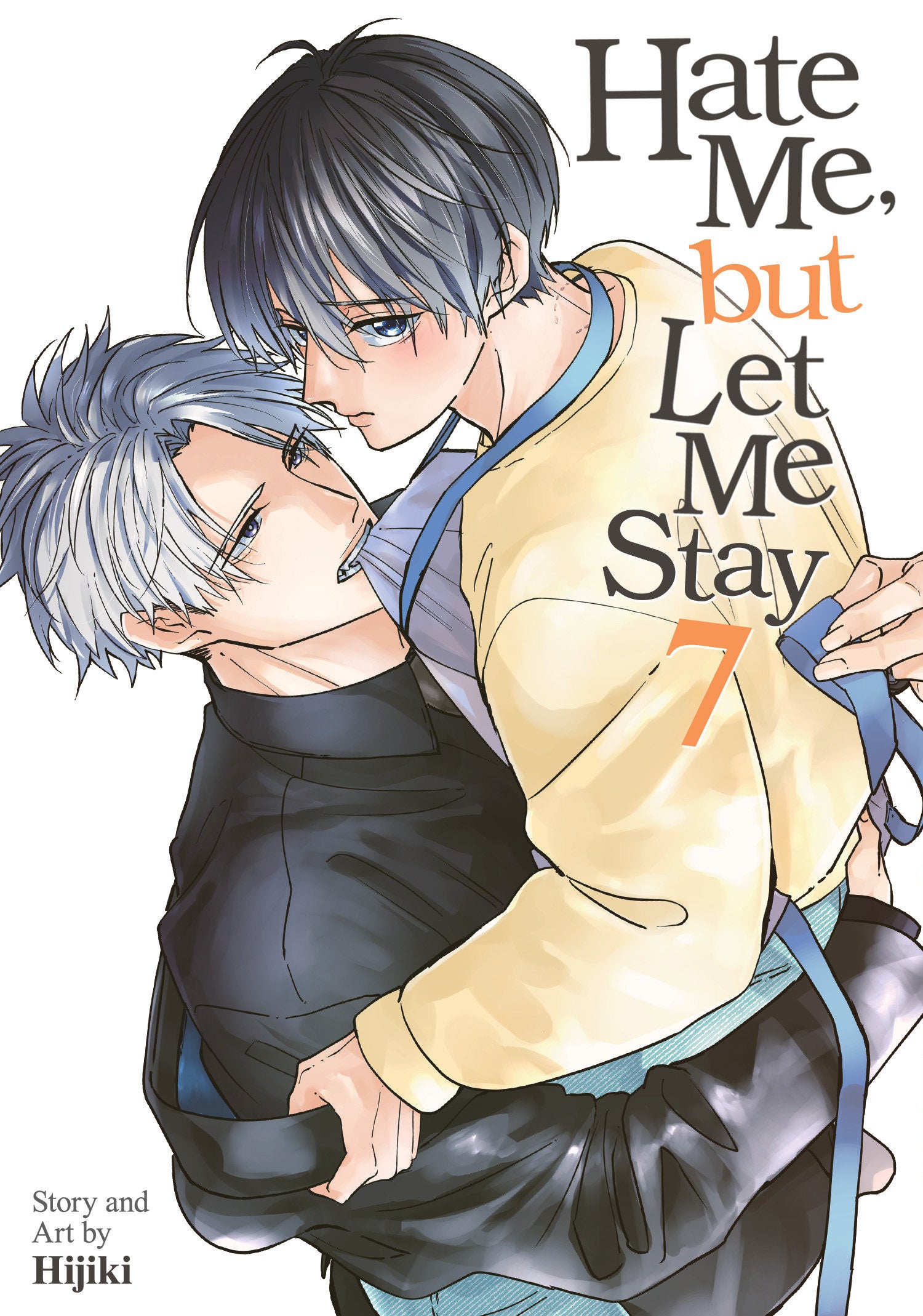 Hate Me, But Let Me Stay Volume. 7 | BD Cosmos