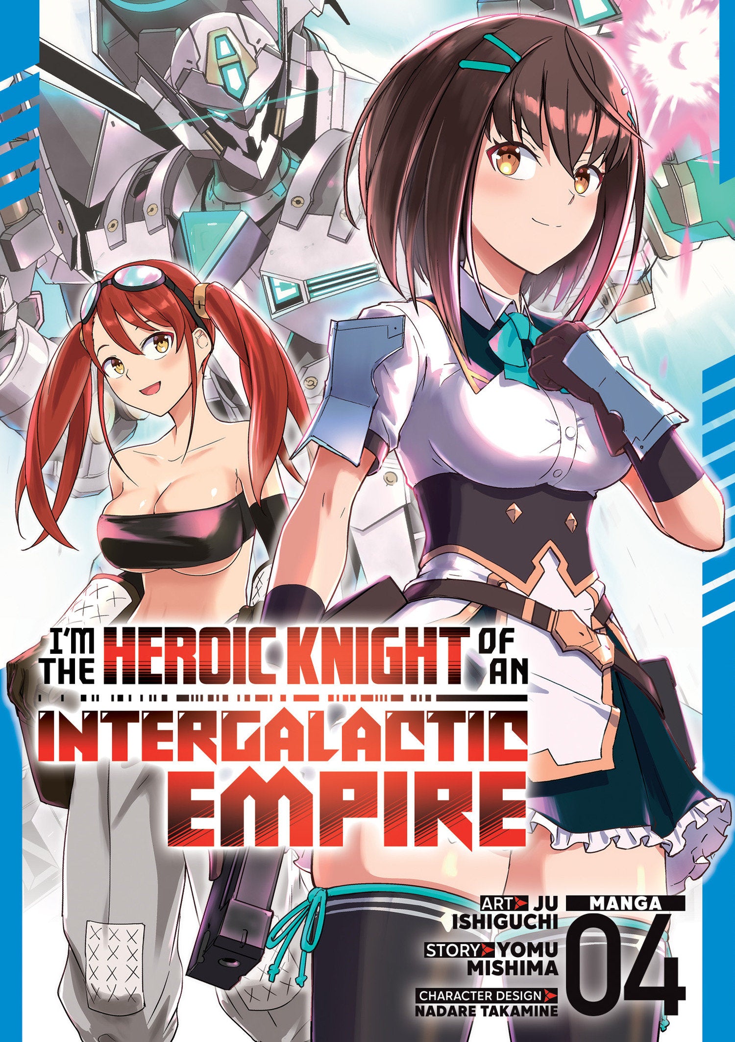 I'm The Heroic Knight Of An Intergalactic Empire! (Manga) Volume. 4 | BD Cosmos