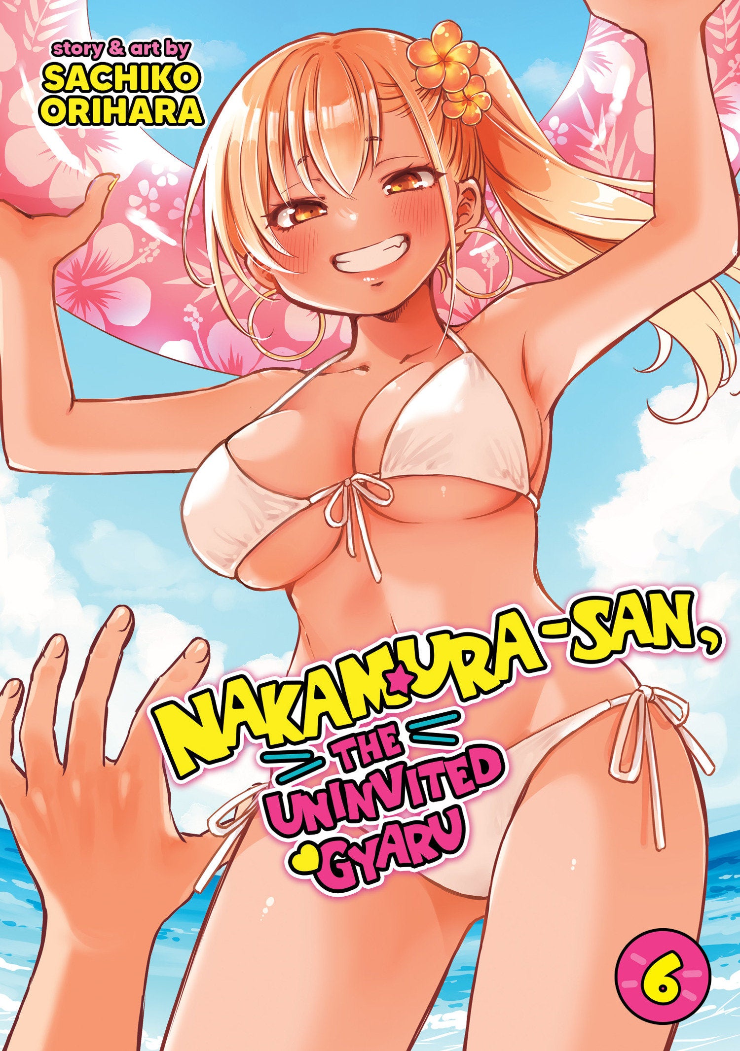 Nakamura San, The Uninvited Gyaru Volume. 6 | BD Cosmos