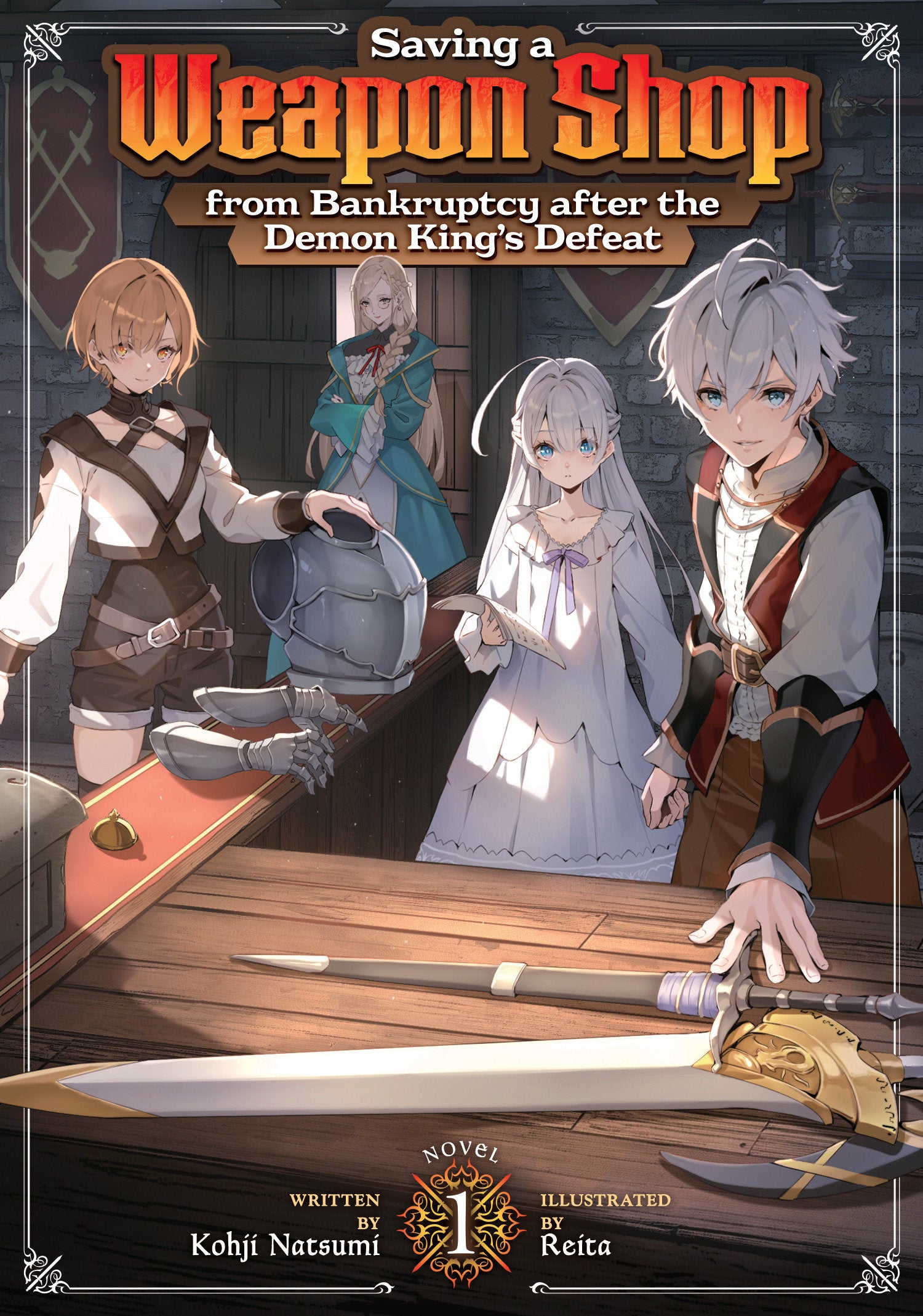 Saving A Weapon Shop From Bankruptcy After The Demon King's Defeat (Light Novel) Volume. 1 | BD Cosmos