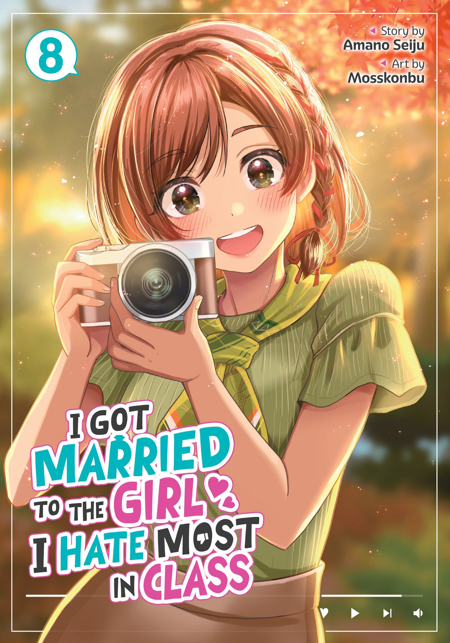 I Got Married to the Girl I Hate Most in Class (Manga) Vol. 8 | BD Cosmos