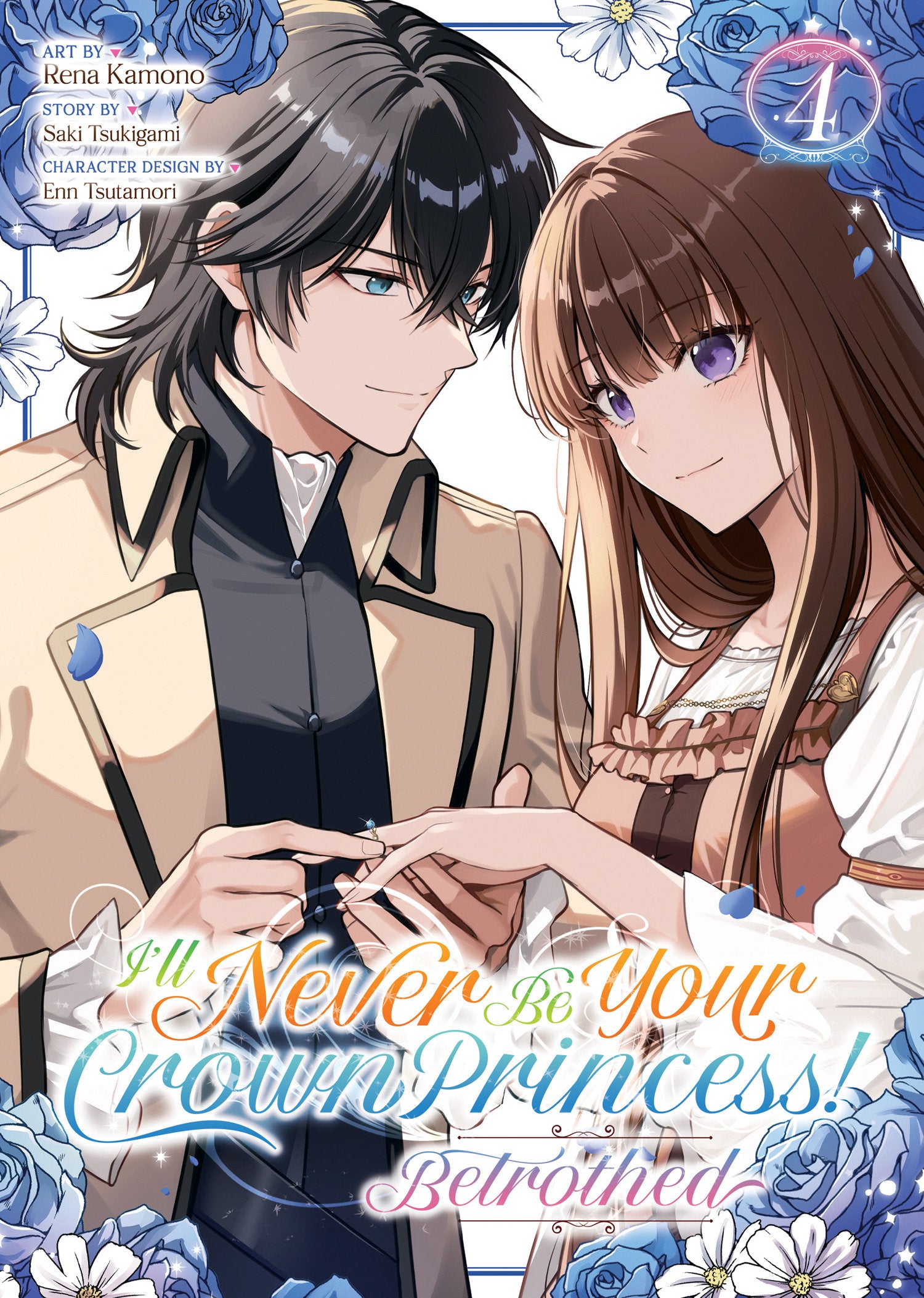 I'll Never Be Your Crown Princess!   Betrothed (Manga) Volume. 4 | BD Cosmos