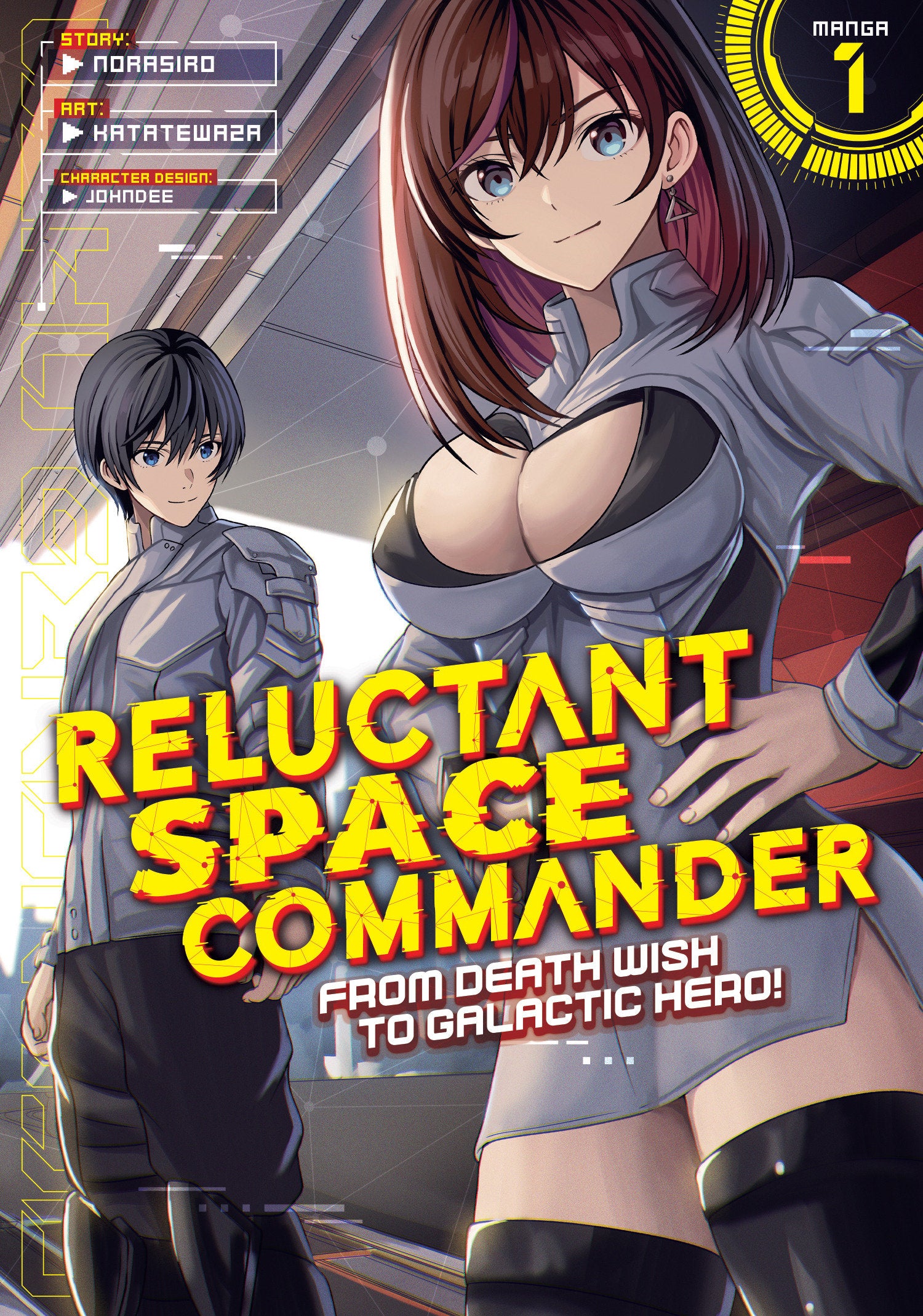 Reluctant Space Commander: From Death Wish To Galactic Hero! (Manga) Volume. 1 | BD Cosmos