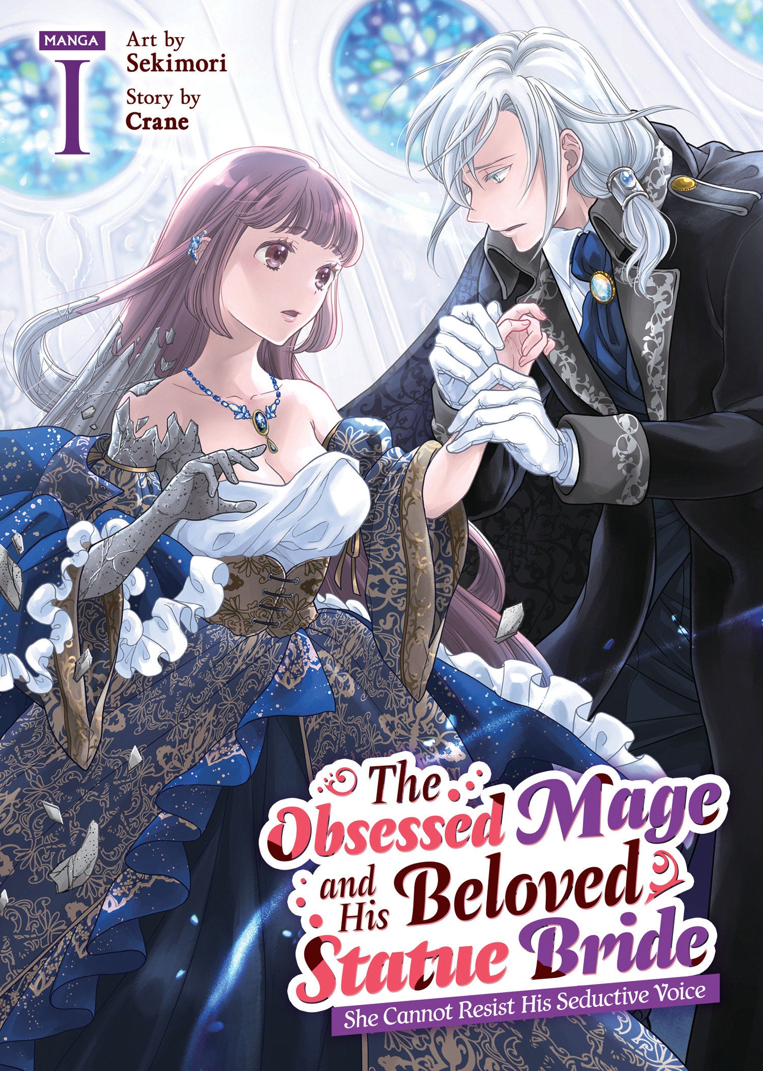 The Obsessed Mage And His Beloved Statue Bride: She Cannot Resist His Seductive Voice (Manga) Volume. 1 | BD Cosmos