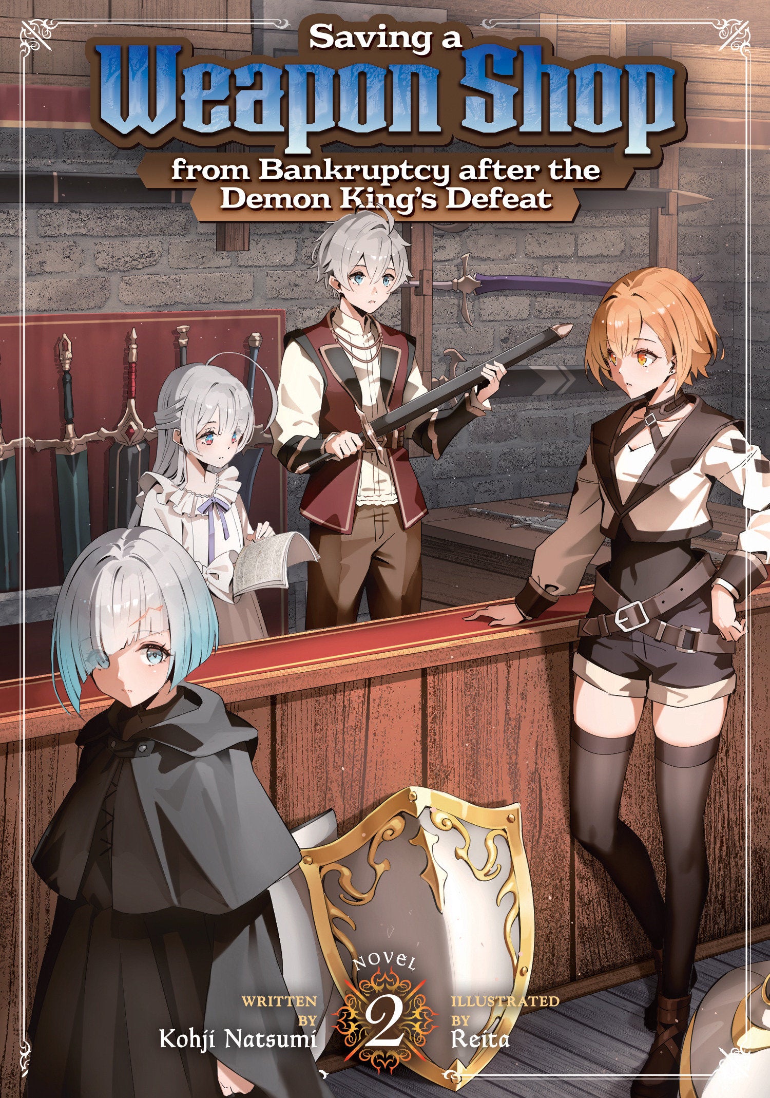 Saving a Weapon Shop from Bankruptcy after the Demon King's Defeat (Light Novel) Vol. 2 | BD Cosmos