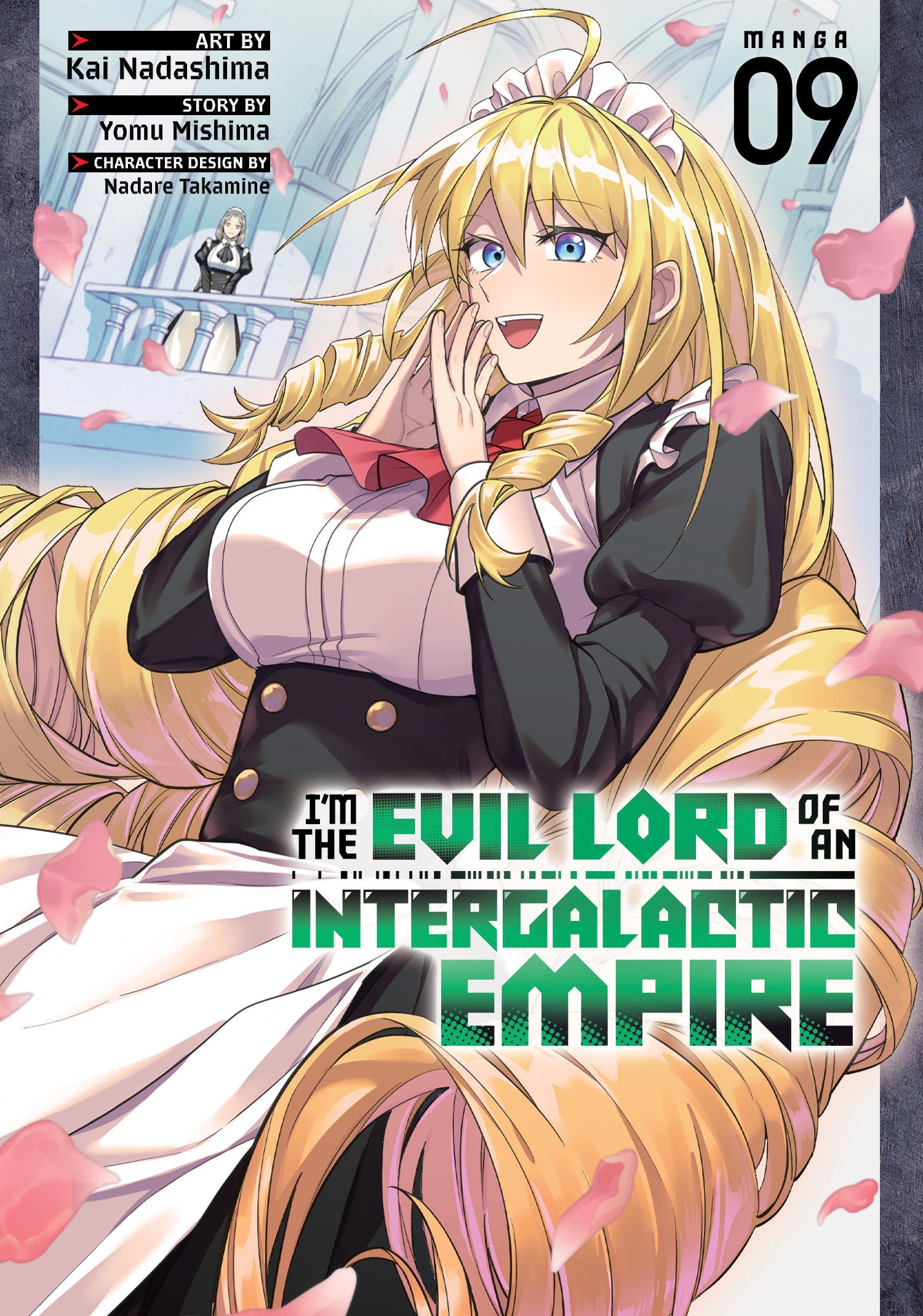 I'm The Evil Lord Of An Intergalactic Empire! (Manga) Volume. 9 | BD Cosmos