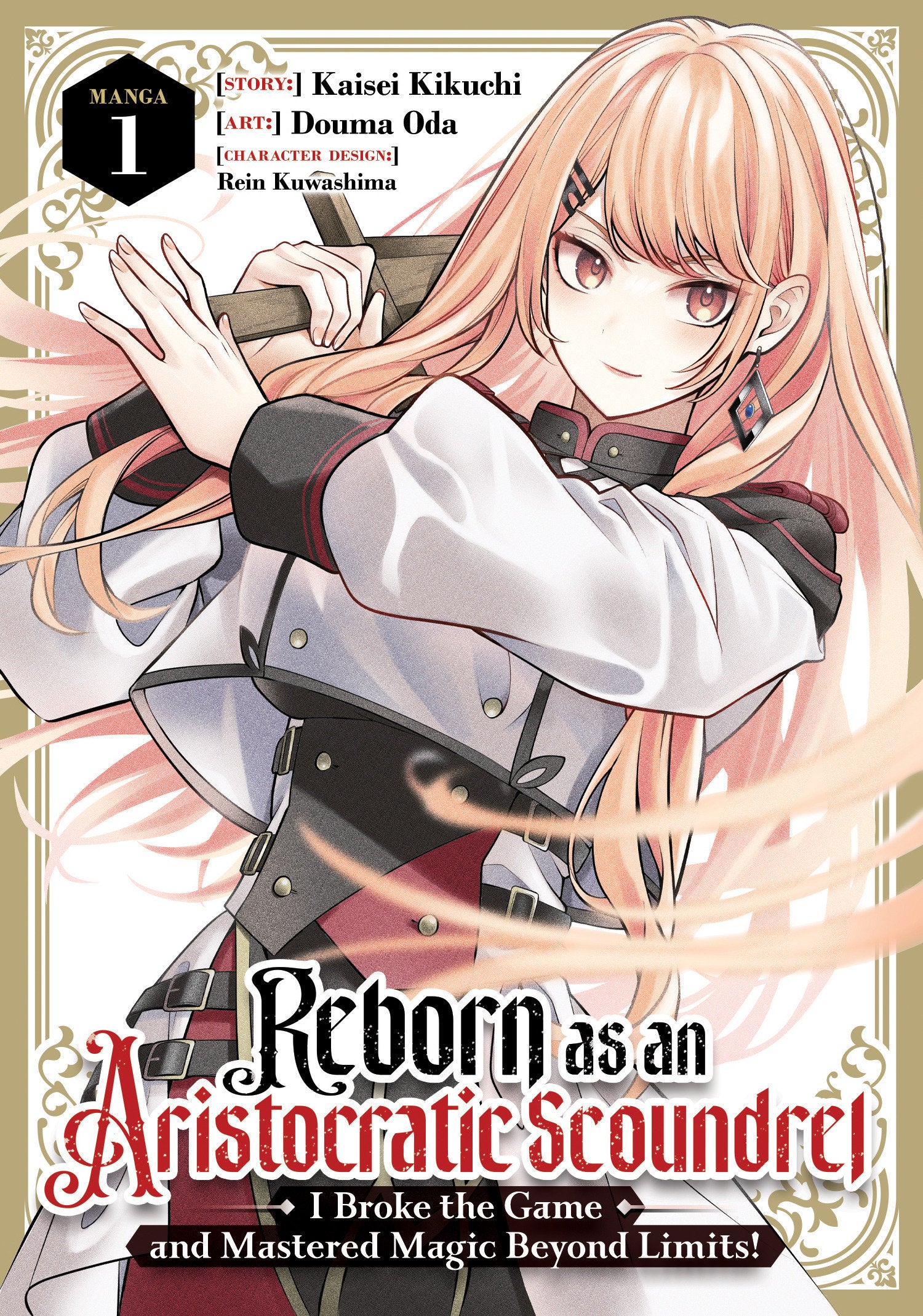 Reborn As An Aristocratic Scoundrel, I Broke The Game And Mastered Magic Beyond Limits! (Manga) Volume. 1 | BD Cosmos