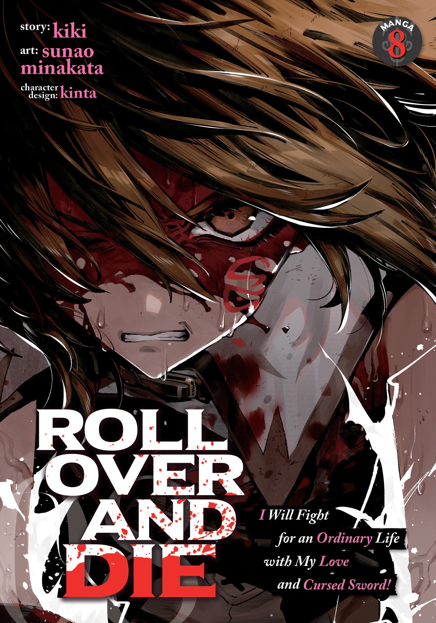 ROLL OVER AND DIE: I Will Fight for an Ordinary Life with My Love and Cursed Sword! (Manga) Vol. 8 | BD Cosmos