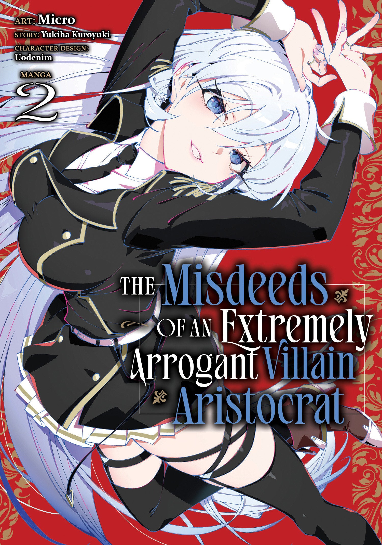 The Misdeeds of an Extremely Arrogant Villain Aristocrat (Manga) Vol. 2 | BD Cosmos