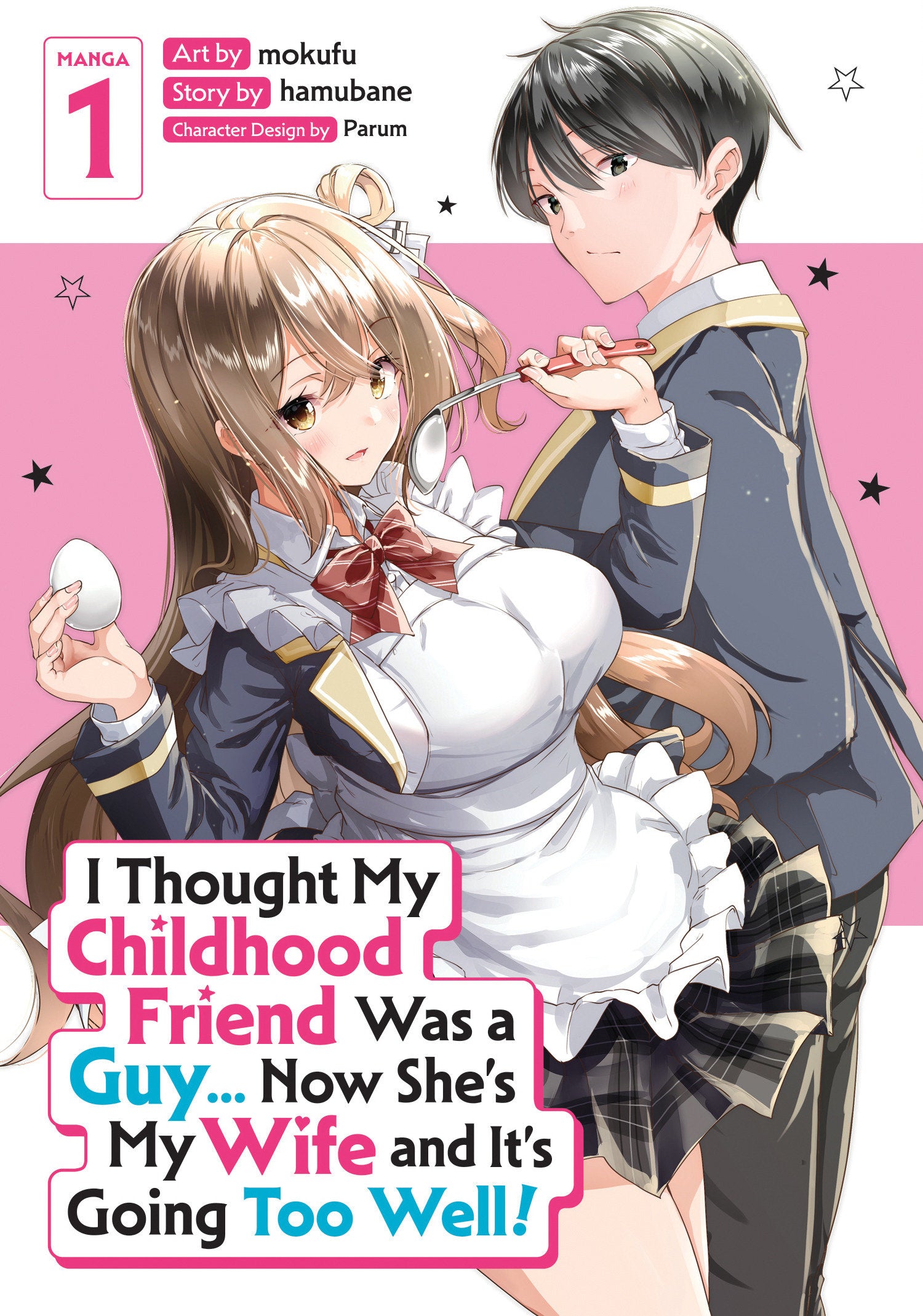 I Thought My Childhood Friend Was a Guy... Now She's My Wife and It's Going Too Well! (Manga) Vol. 1 | BD Cosmos