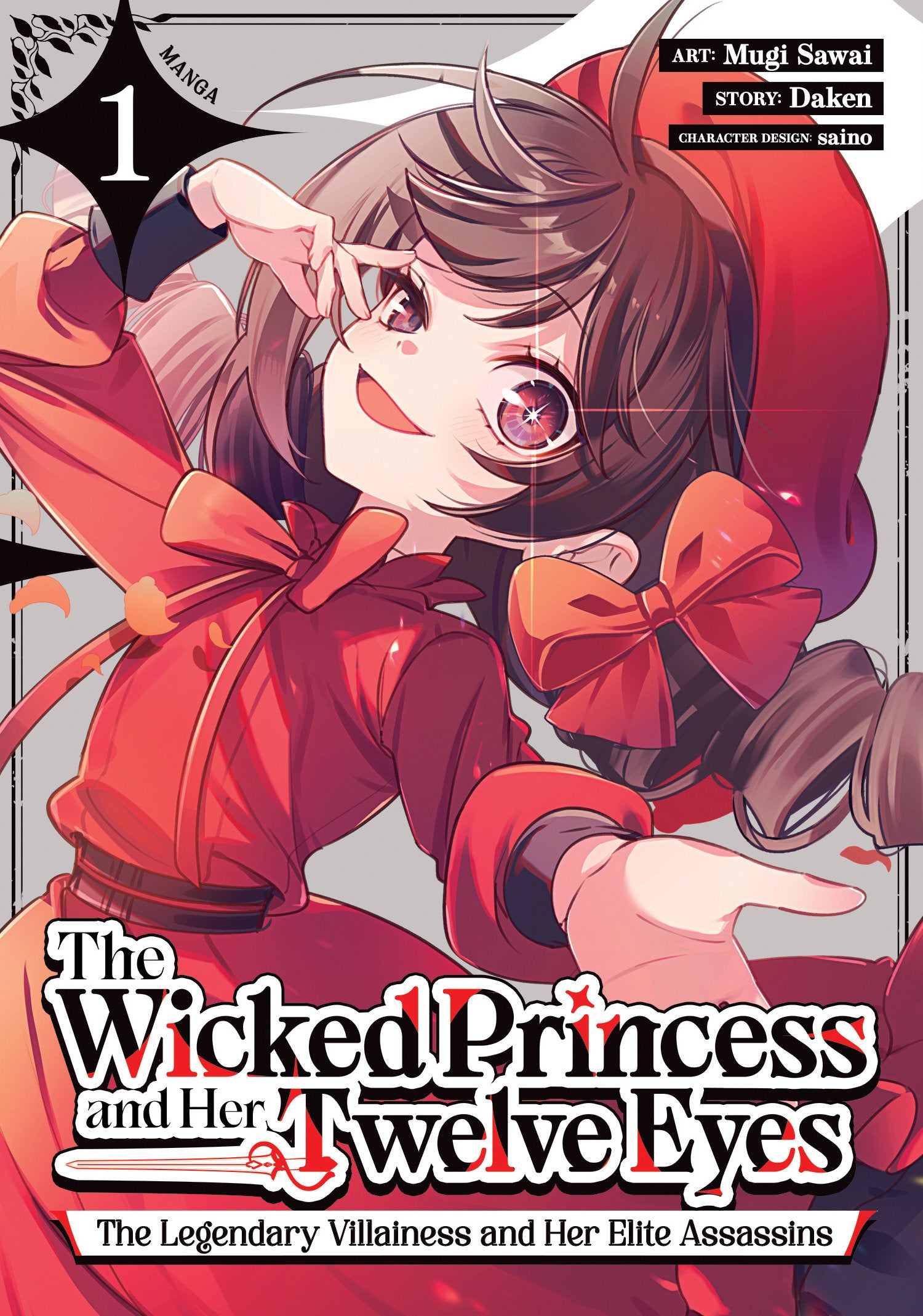 The Wicked Princess and Her Twelve Eyes: The Legendary Villainess and Her Elite Assassins (Manga) Vol. 1 | BD Cosmos