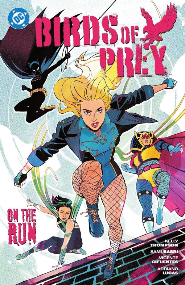 Birds of Prey Vol. 4: On the Run | BD Cosmos