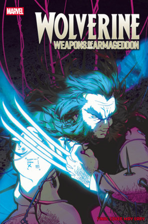 Wolverine Weapons Of Armageddon #1 MARVEL Rose Besch  02/18/2026 | BD Cosmos