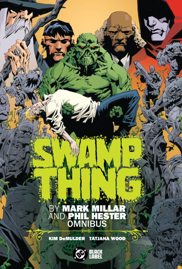 Swamp Thing By Mark Millar And Phil Hester Omnibus | BD Cosmos