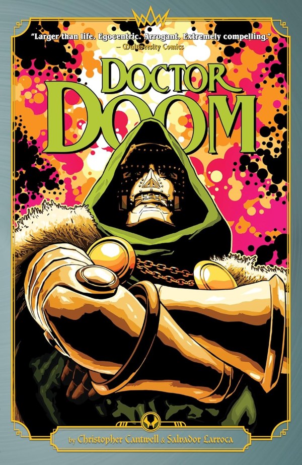 Doctor Doom By Cantwell & Larroca | BD Cosmos