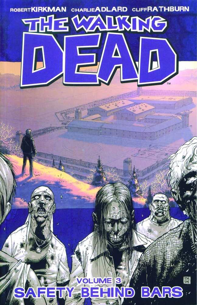 WALKING DEAD TPB VOLUME 03 SAFETY BEHIND BARS (NEW PRINTING) (NOV0822 | BD Cosmos