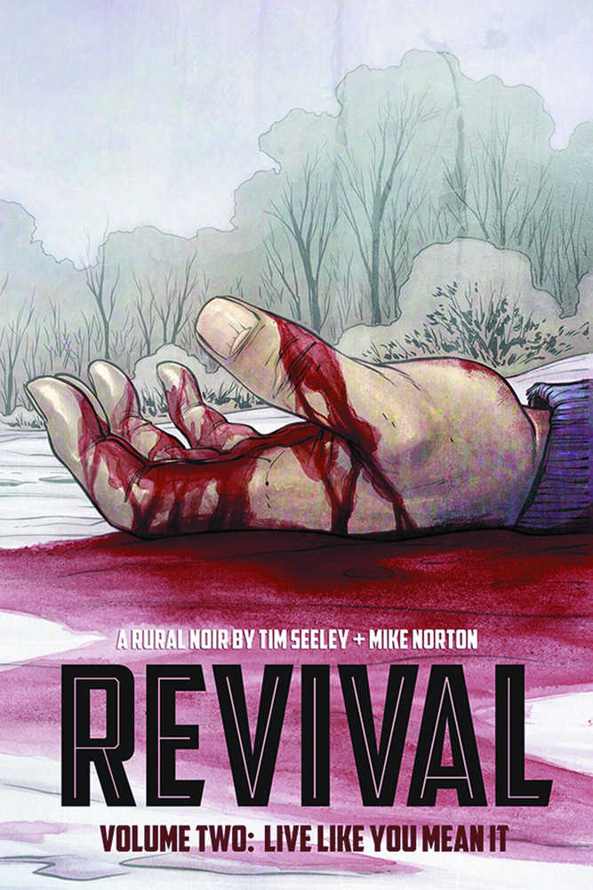 Revival TPB Volume 02 Live Like You Mean It | BD Cosmos