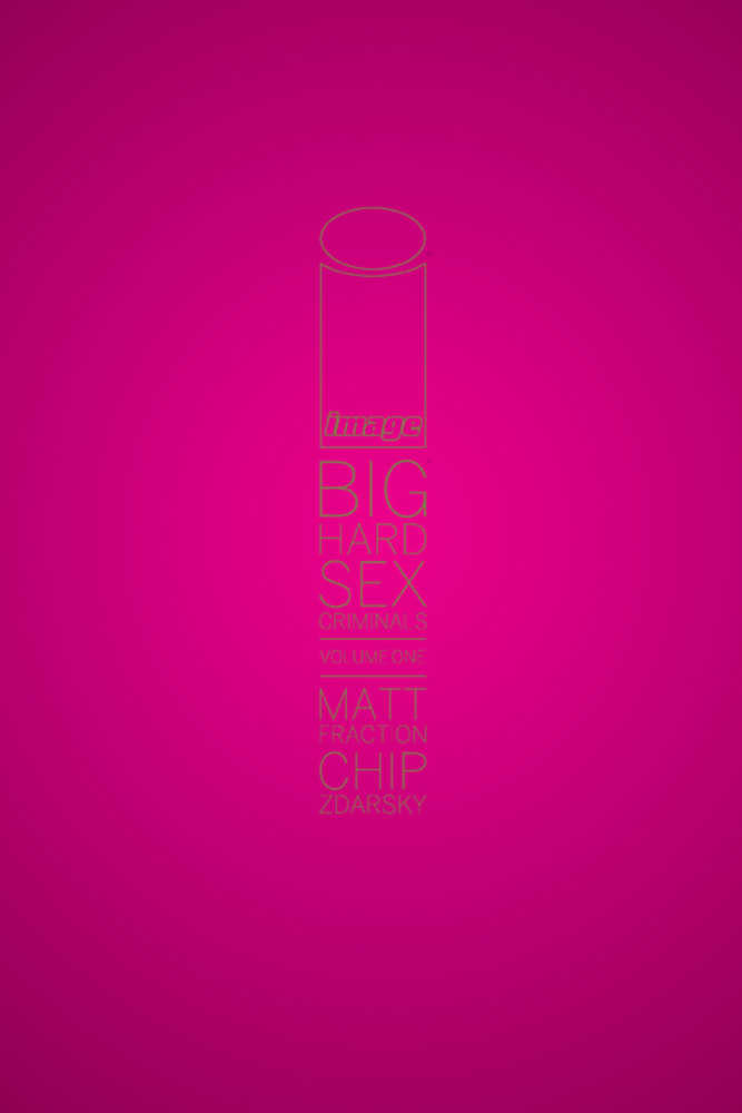 Big Hard Sex Criminals Hardcover (Mature) | BD Cosmos