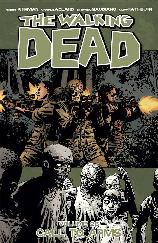 WALKING DEAD TPB VOLUME 26 CALL TO ARMS (MATURE) | BD Cosmos