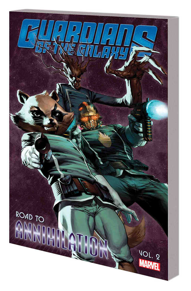 Guardians Of Galaxy TPB Volume 02 Road To Annihilation | BD Cosmos