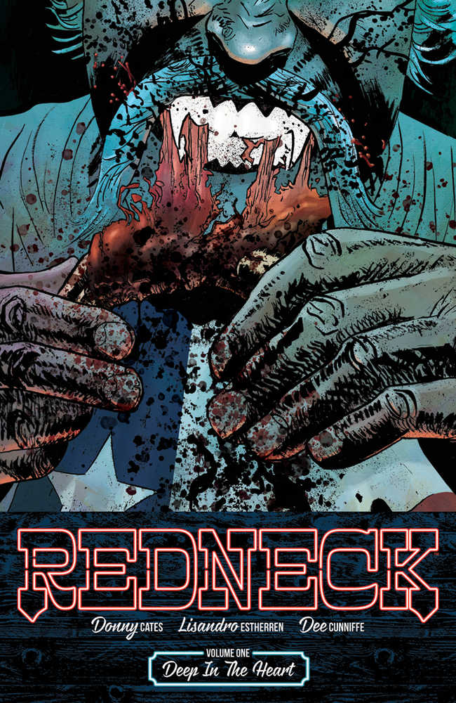 Redneck TPB Volume 01 Deep In The Heart (Mature) | BD Cosmos