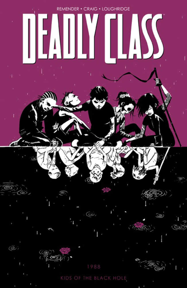 Deadly Class TPB Volume 02 Kids Of The Black Hole (New Printing) (Mature) | BD Cosmos