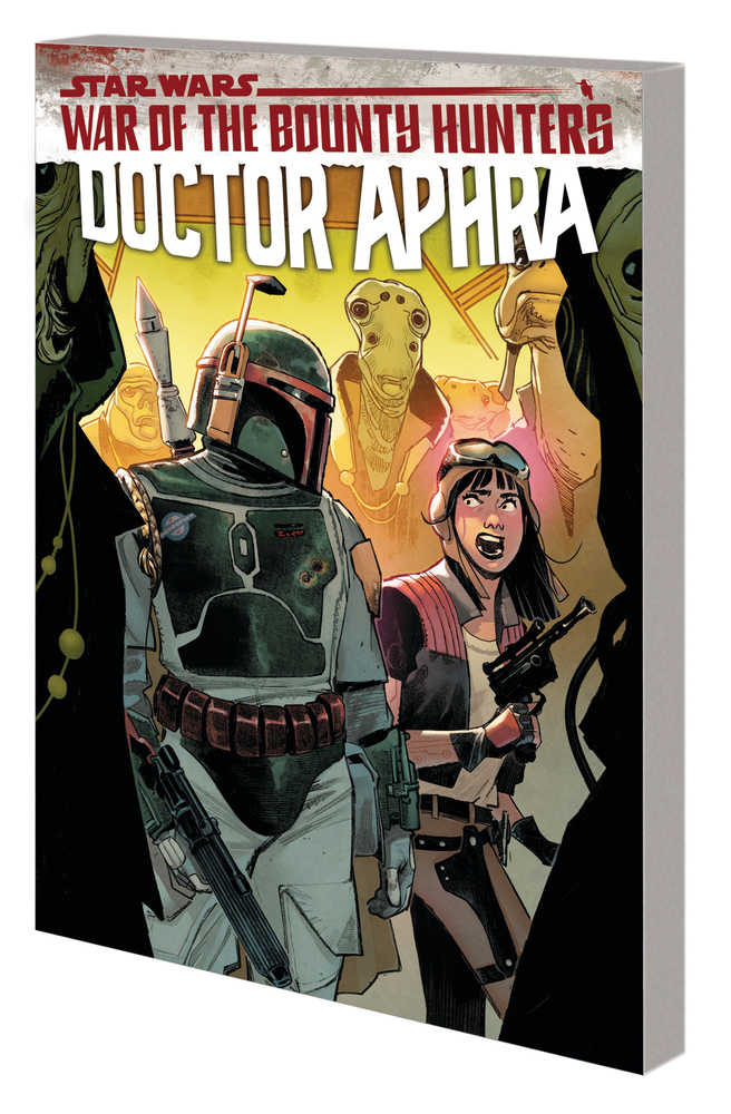 STAR WARS DOCTOR APHRA TPB VOLUME 03 WAR OF BOUNTY HUNTERS | BD Cosmos