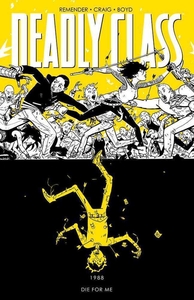Deadly Class TPB Volume 04 Die For Me (New Printing) | BD Cosmos