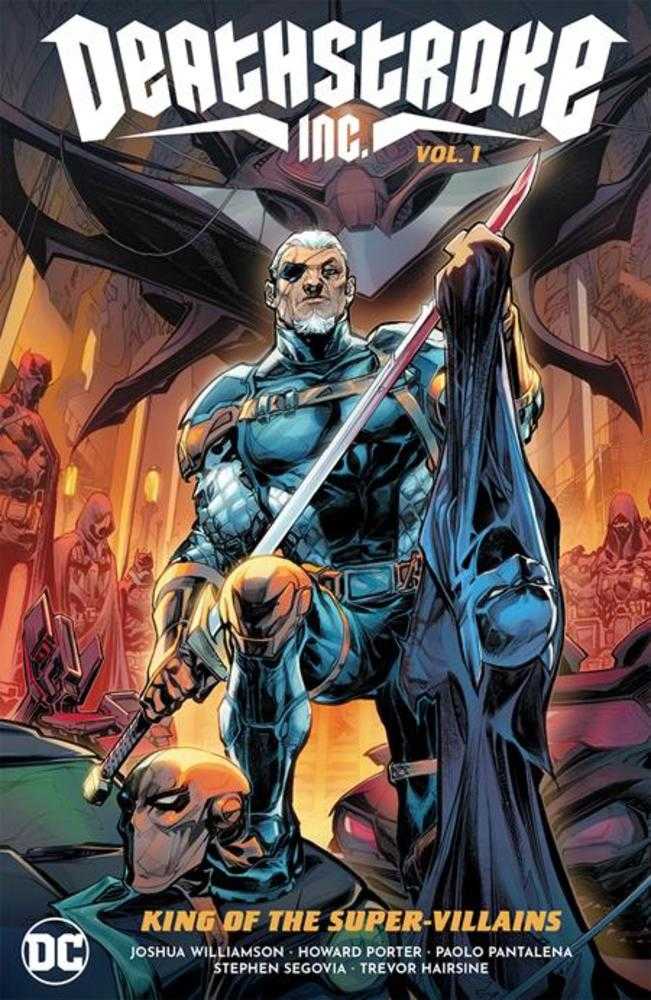 Deathstroke Inc TPB Volume 01 King Of The Super-Villains | BD Cosmos