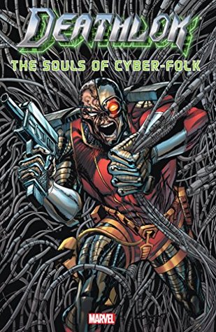 DEATHLOK TPB SOULS OF CYBER-FOLK | BD Cosmos