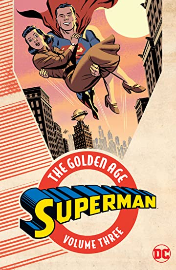 SUPERMAN THE GOLDEN AGE TPB VOLUME 03 | BD Cosmos