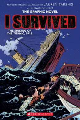 I SURVIVED GRAPHIC NOVEL 1 - THE SINKING OF THE TITANIC, 1912 | BD Cosmos