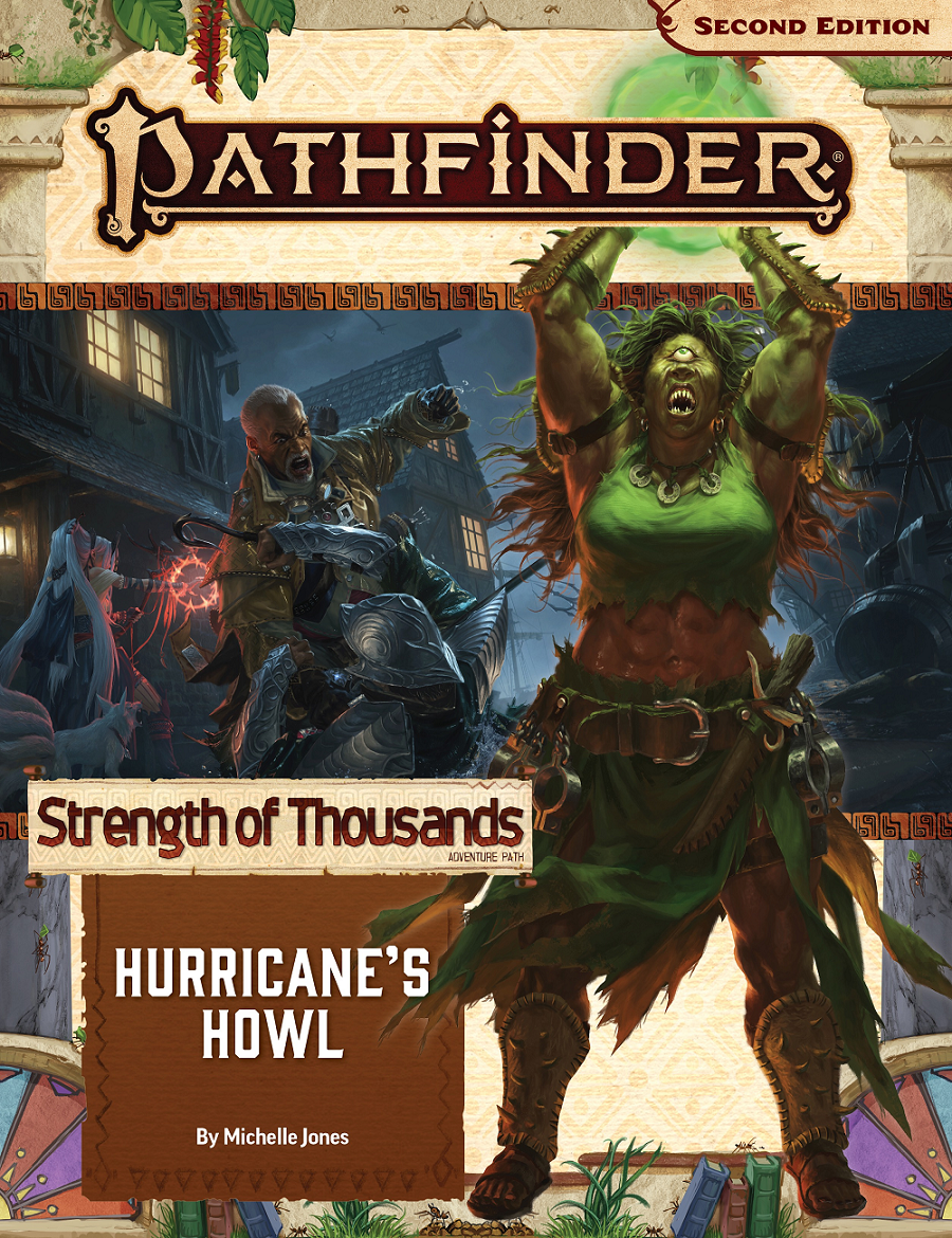 PATHFINDER 2E 172 STRENGH OF THOUSANDS 3: HURRICANE'S HOWL | BD Cosmos